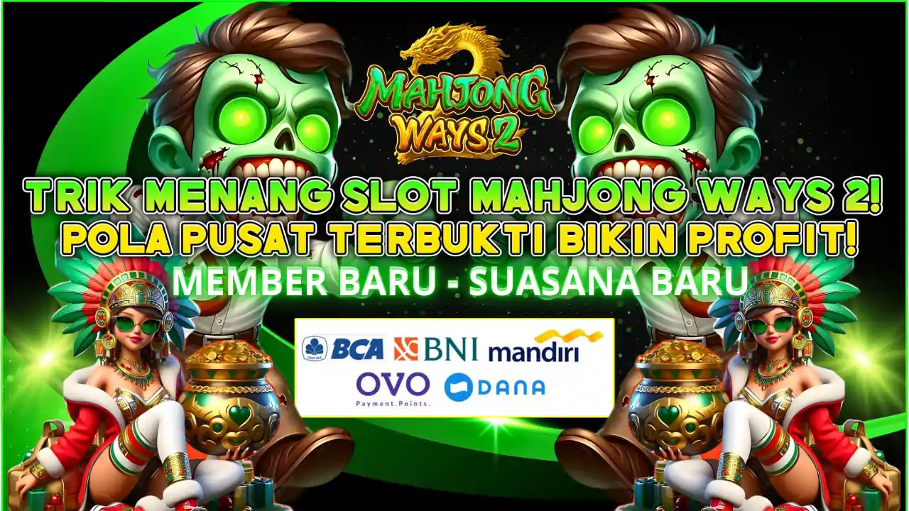 ACC4D : TRIK MENANG MAHJONG WAYS 2 DENGAN POLA PUSAT